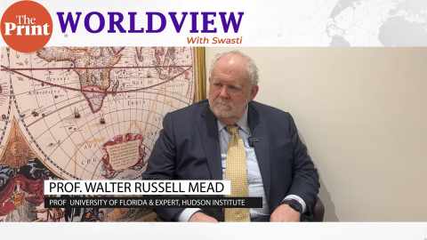 ThePrint - World View: Deconstructing “The Trump Show”  Featuring Walter Russell Mead   October 10, 2025