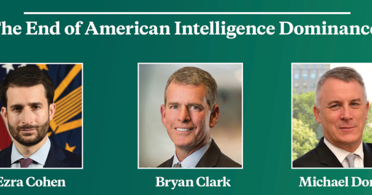 Virtual Event | The End of American Intelligence Dominance? | Hudson ...